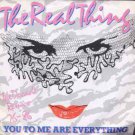 The Real Thing - You To Me Are Everything - UK 7" Single