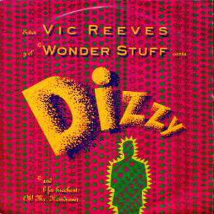 Vic Reeves and the Wonder Stuff - Dizzy - UK 7" Single