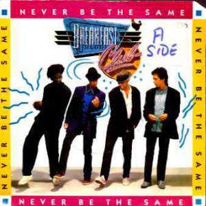 Breakers - Never Been The Same - UK 7" Single