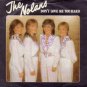 The Nolans - Don't Love Me Too Hard - UK 7" Single