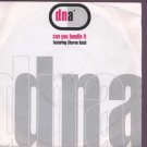 DNA ft Sharon Redd - Can You Handle It - UK 7" Single