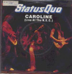 Status Quo - Caroline (Live At The NEC) - UK 7" Single