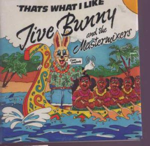 Jive Bunny And The Mastermixers - Thats What I Like - UK 7" Single