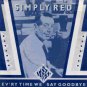 Simply Red - Ev'ry Time We Say Goodbye - UK 7" Single
