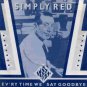 Simply Red - Ev'ry Time We Say Goodbye - UK 7" Single