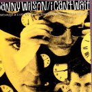 Danny Wilson - I Can't Wait - UK 7" Single