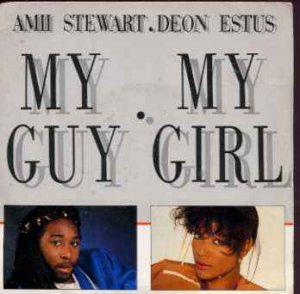Amii Stewart - Deon Estus - My Girl, My Girl - UK 7" Single