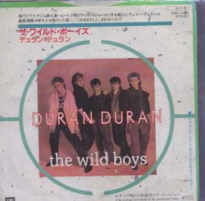 Duran Duran - The Wild Boys - Jap 7" Single