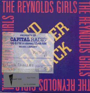 The Reynolds Girls - I'd Rather Jack - UK 7" Single