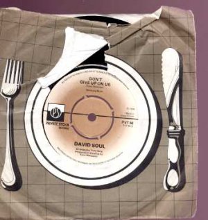 David Soul - Don't Give Up On Us - UK 7" Single
