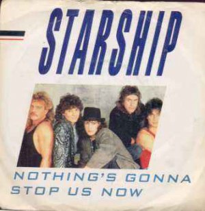 Starship - Nothing's Gonna Stop Us Now - UK 7" Single