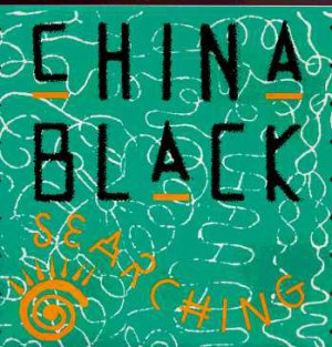 China Black - Searching - UK 7" Single