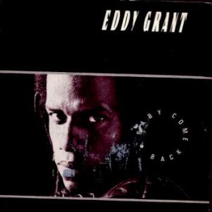 Eddie Grant - Baby Come Back - UK 7" Single
