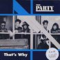 The Party - That's Why - UK 7" Single