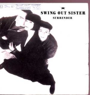 Swing Out Sister - Surrender - UK 7" Single