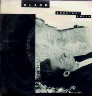 Black - Sweetest Smile - UK 7" Single