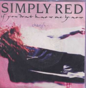 Simply Red - If You Don't Know Me By Now - UK 7" Single