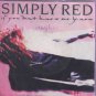 Simply Red - If You Don't Know Me By Now - UK 7" Single