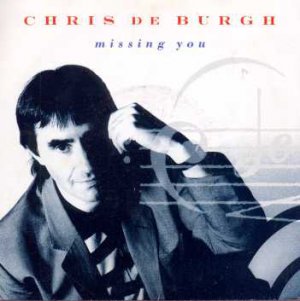 Chris De Burgh - Missing You - UK 7" Single
