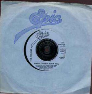 The Nolans - Who's Gonna Rock You - UK 7" Single