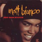 Matt Bianco - Wap Bam Boogie - UK 7" Single