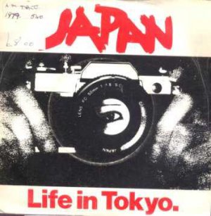 Japan - Life In Tokyo - UK 7" Single