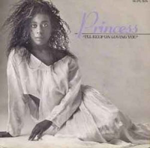 Princess - I'll Keep On Loving You - UK 7" Single