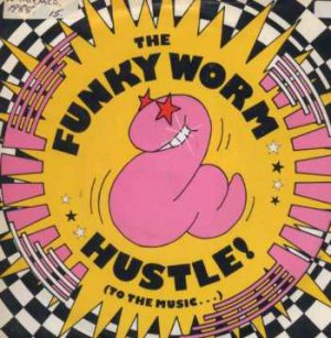The Funky Worm - Hustle! (To The Music) - UK 7" Single