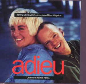 Jimmy Somerville ft June Miles Kingston - Comment Te Dire Adieu - UK 7" Single