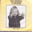 Hothouse Flowers - Don't Go - UK 7" Single