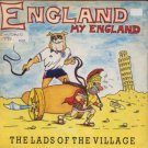 The Lads Of The Village - England My England - UK 7" Single