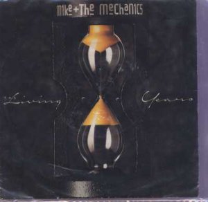 Mike & The Mechanics - The Living Years - UK 7" Single