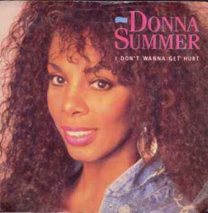 Donna Summer - I Don't Wanna Get Hurt - UK 7" Single