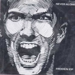 Never Alone - Hidden EP - USA 7" Single