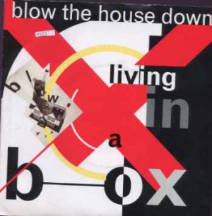Living In A Box - Blow The House Down - UK 7" Single