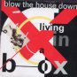 Living In A Box - Blow The House Down - UK 7" Single