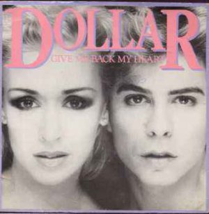 Dollar - Give Me Back My Heart - UK 7" Single