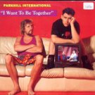 Parkhill International - I Want To Be Together - UK 7" Single