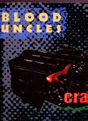 The Blood Uncles - Crash - UK 12" Single