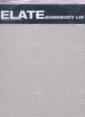 Elate - Somebody Like You - UK Promo 12" Single