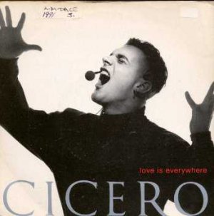 Cicero - Love Is Everywhere - UK 7" Single