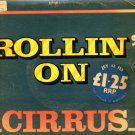 Cirrus - Rollin' On - UK 7" Single