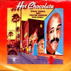 Hot Chocolate - What Kinda Boy - UK 7" Single