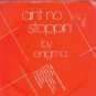 Enigma - Ain't No Stoppin' - UK 7" Single