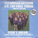 Tottenham Hotspur F.A. Cup Final Squad - Ossie's Dream - UK 7" Single