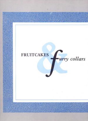 Various - Fruitcakes & Furry Collars - UK LP