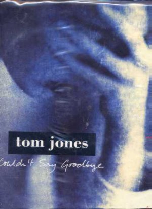 Prince - Cover Versions - Couldn't Say Goodbye - Tom Jones - UK 12" Single