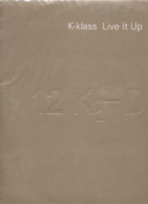 K-Klass - Live It Up - UK 12" Single
