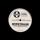 Hypetraxx - The Darkside - UK Promo 12" Single