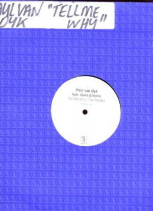 Paul Van Dyk (The Riddle) - Tell Me Why (The Riddle) - UK Promo 12" Single